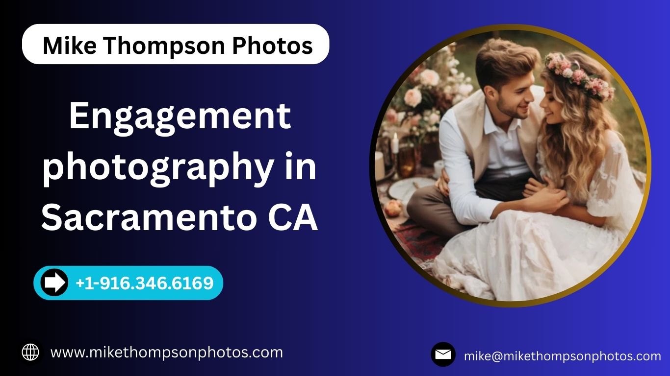 Sacramento Engagement Photographer